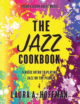The Jazz Cookbook (Piano Cookbooks #2) Cover Image