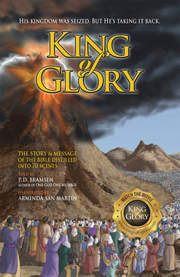 KING of GLORY: The Bible's Story & Message in 70 Scenes Cover Image
