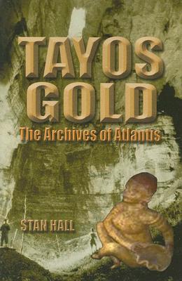 Tayos Gold: The Archives of Atlantis Cover Image