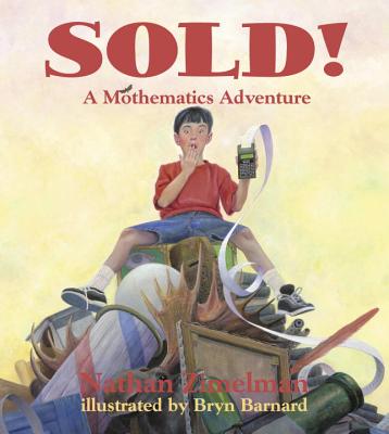 Sold!: A Mothematics Adventure (Charlesbridge Math Adventures)