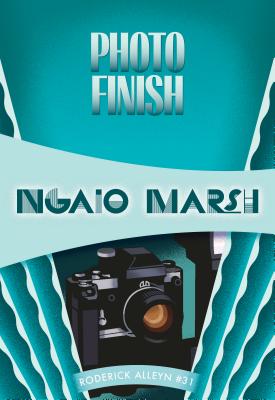 Photo Finish (Inspector Roderick Alleyn #31) By Ngaio Marsh Cover Image
