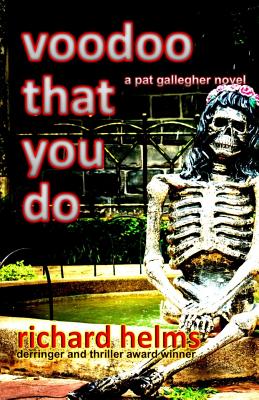Voodoo That You Do (Pat Gallegher #2)