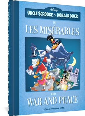 Uncle Scrooge and Donald Duck in Les Misérables and War and Peace (Disney Originals) Cover Image