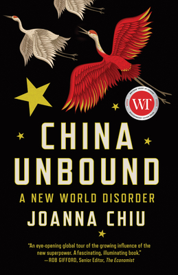 China Unbound: A New World Disorder cover