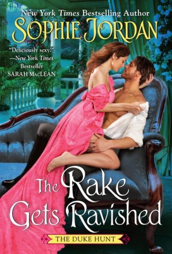 The Rake Gets Ravished (Duke Hunt #2)