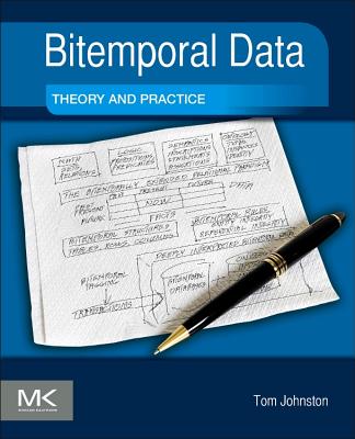 Bitemporal Data: Theory and Practice Cover Image