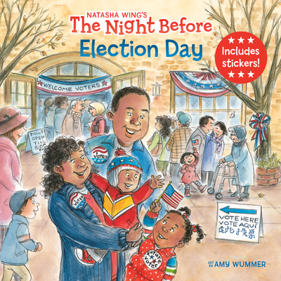 The Night Before Election Day By Natasha Wing, Amy Wummer (Illustrator) Cover Image