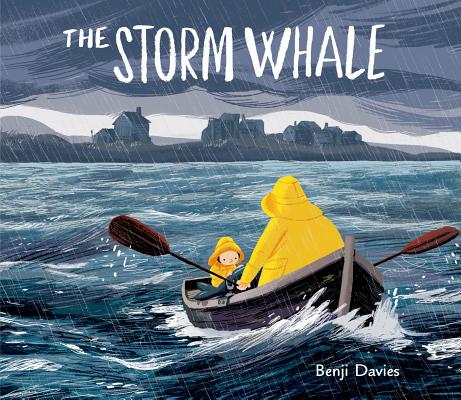 The Storm Whale By Benji Davies, Benji Davies (Illustrator) Cover Image