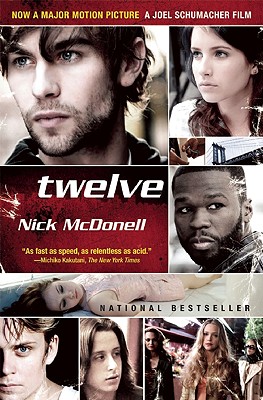 Twelve By Nick McDonell Cover Image