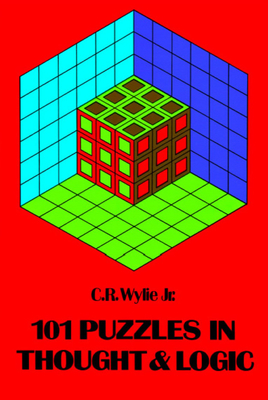 101 Puzzles in Thought and Logic (Dover Brain Games: Math Puzzles)