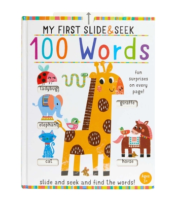 My First Slide and Seek: 100 Words (iSeek)