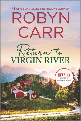Return to Virgin River (Virgin River Novel #19) By Robyn Carr Cover Image