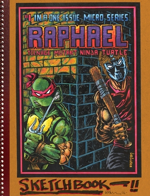 Teenage Mutant Ninja Turtles: The Kevin Eastman Notebook Series: Raphael (TMNT Notebook Series) By Kevin Eastman (Illustrator) Cover Image