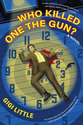 Who Killed One the Gun? By Gigi Little Cover Image