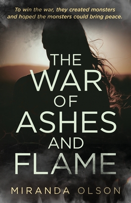 The War of Ashes and Flame (The Firestorm Trilogy #1)