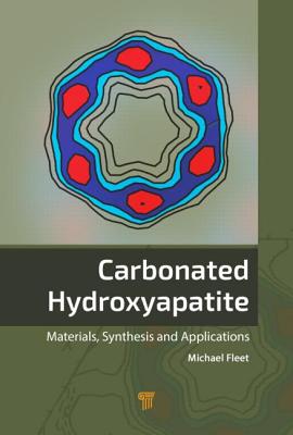Carbonated Hydroxyapatite: Materials, Synthesis, and Applications Cover Image