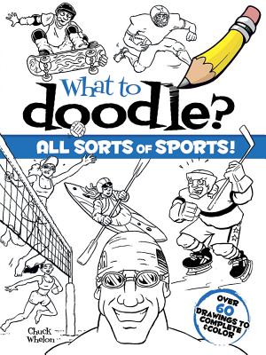 What to Doodle? All Sorts of Sports! (Dover Pictorial Archives) Cover Image