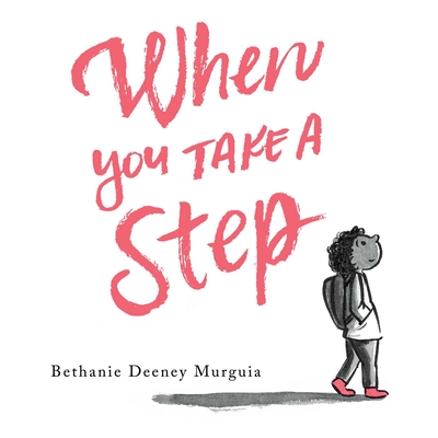 Cover for When You Take a Step