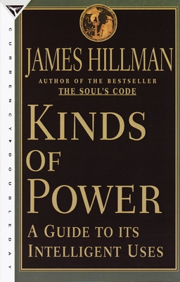 Kinds of Power: A Guide to its Intelligent Uses Cover Image