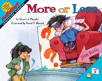 More or Less (MathStart 2) By Stuart J. Murphy, David T. Wenzel (Illustrator) Cover Image