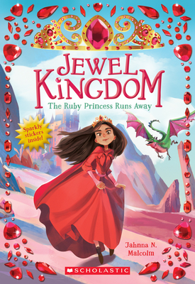 The Ruby Princess Runs Away (Jewel Kingdom #1)