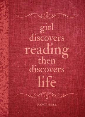 Cover for Girl Discovers Reading Then Discovers Life