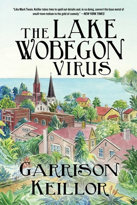 The Lake Wobegon Virus: A Novel Cover Image