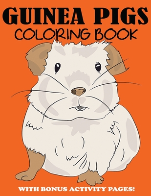 Guinea Pigs Coloring Book By Blue Wave Press Cover Image