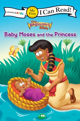 The Beginner's Bible Baby Moses and the Princess: My First (I Can Read! / The Beginner's Bible) By Mission City Press Inc (Other), The Beginner's Bible Cover Image