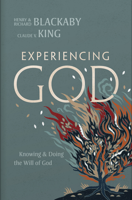 Experiencing God (2021 Edition): Knowing and Doing the Will of God Cover Image