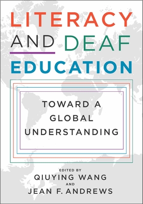 literacy and deaf education toward a global understanding