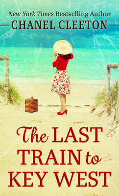 The Last Train to Key West (Large Print / Paperback)