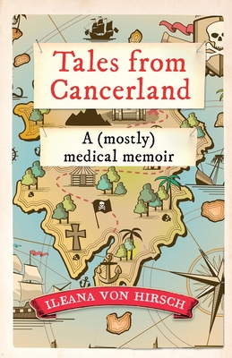 Tales from Cancerland: A (mostly) medical memoir Cover Image