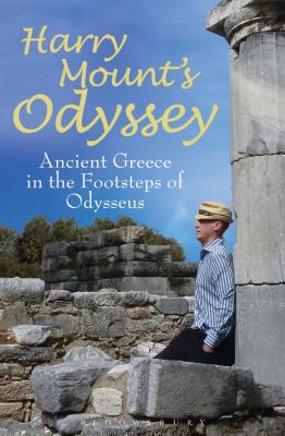 Harry Mount's Odyssey: Ancient Greece in the Footsteps of Odysseus Cover Image