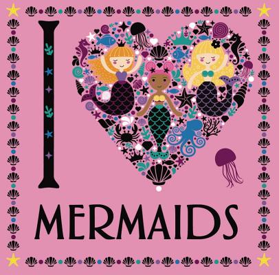 Cover for I Heart Mermaids