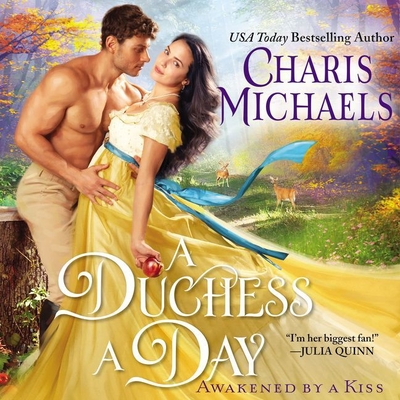 A Duchess a Day (Awakened by a Kiss Series)