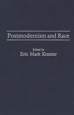 Cover for Postmodernism and Race