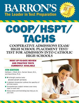 COOP/HSPT/TACHS (Barron's Test Prep) By Kathleen Elliott, M.A., Carmen Geraci, M.A., David Ebner, Ph.D. Cover Image