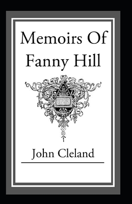 Memoirs of Fanny Hill: illustrated edtion Cover Image