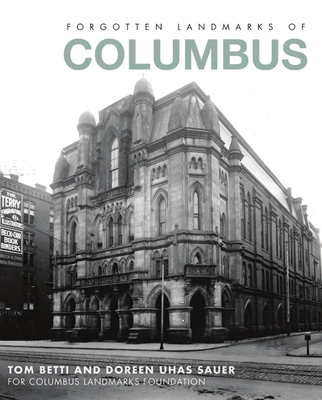 Forgotten Landmarks of Columbus (Lost) Cover Image
