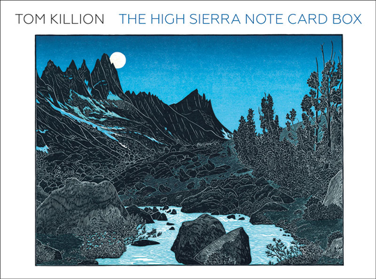 The High Sierra Note Card Box By Tom Killion Cover Image