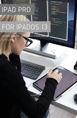 iPad Pro for iPadOS 13: Getting Started with iPadOS for iPad Pro Cover Image