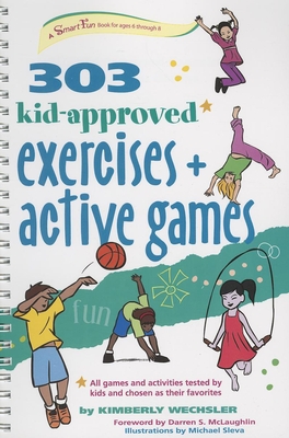 303 Kid-Approved Exercises and Active Games (Smartfun Activity Books) Cover Image