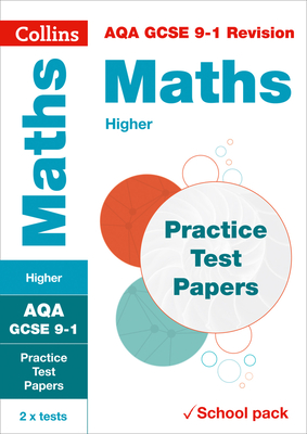 Collins GCSE 9-1 Revision – AQA GCSE Maths Higher Practice Test Papers By Collins GCSE Cover Image