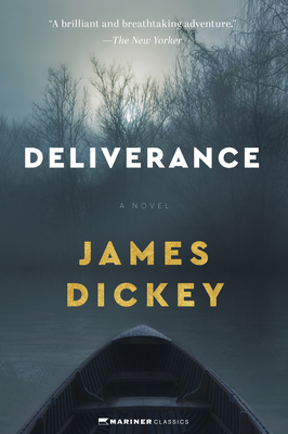 Deliverance: A Novel