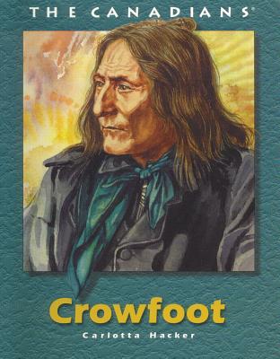 Crowfoot (Canadians) Cover Image