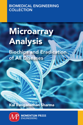 Microarray Analysis: Biochips and Eradication of all Diseases Cover Image