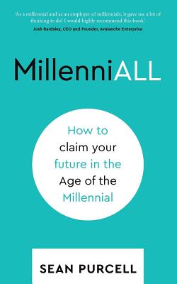 Millenniall: How to Claim Your Future in the Age of the Millennial By Sean Purcell Cover Image