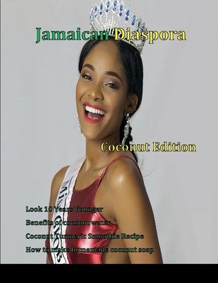 Jamaican Diaspora: Coconut Edition
