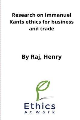 Research on Immanuel Kants ethics for business and trade Cover Image